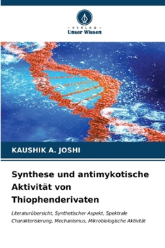 Paperback Synthese und antimykotische Aktivität von Thiophenderivaten [German] Book