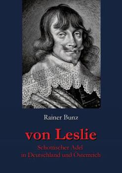 Paperback Von Leslie: Schottischer Adel in Deutschland und Österreich [German] Book