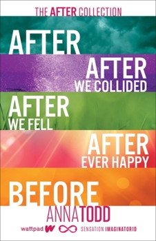 Paperback The After Collection: After, After We Collided, After We Fell, After Ever Happy, Before Book