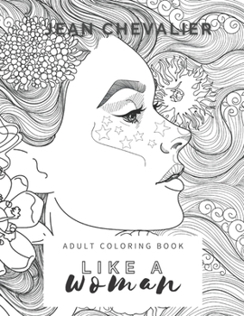 Paperback Like a woman: female power, boss lady - Antistress Healing Coloring Book for Adults, Coloring Book for Women(female edition) Book
