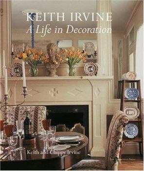 Hardcover Keith Irvine: A Life in Decoration Book