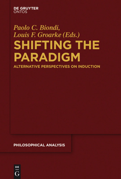 Hardcover Shifting the Paradigm: Alternative Perspectives on Induction Book