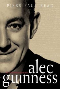 Hardcover Alec Guinness: The Authorised Biography Book