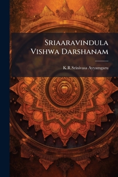 Paperback Sriaaravindula Vishwa Darshanam [Telugu] Book