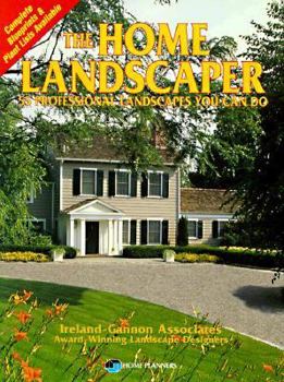 Paperback The Home Landscaper: 55 Professional Landscapes You Can Do Book