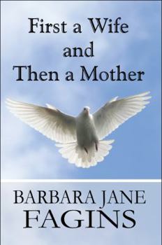 Paperback First a Wife and Then a Mother Book
