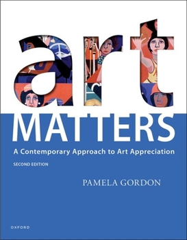 Paperback Art Matters: A Contemporary Approach to Art Appreciation Book