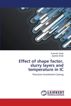 Paperback Effect of shape factor, slurry layers and temperature in IC Book