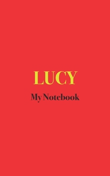 Paperback Lucy My Notebook: Blank Lined Notebook Book