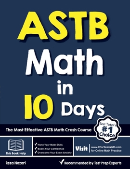 Paperback ASTB Math in 10 Days: The Most Effective ASTB Math Crash Course Book