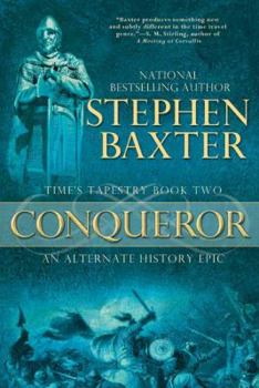 Conqueror - Book #2 of the Time's Tapestry