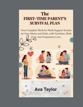 Paperback The First-Time Parent's Survival Plan Book