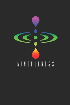 Paperback Mindfulness: Meditation Notebook, Blank Lined (6" x 9" - 120 pages) Spirituality Themed Notebook for Daily Journal, Diary, and Gift Book