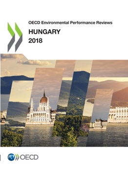 Paperback OECD Environmental Performance Reviews: Hungary 2018 Book