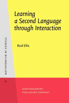 Hardcover Learning a Second Language Through Interaction Book