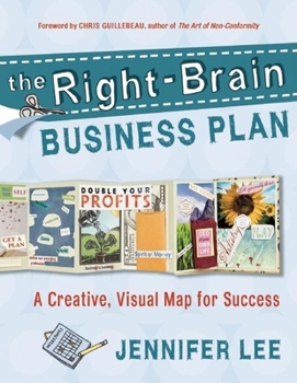Paperback The Right-Brain Business Plan: A Creative, Visual Map for Success Book