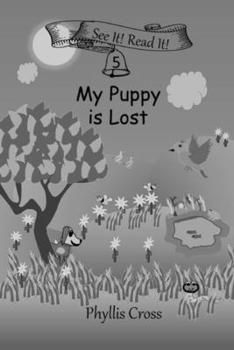 Paperback My Puppy is Lost: For Beginning Readers Book