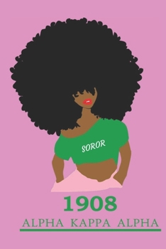 Alpha Kappa Alpha Soror: Sorority Blank Lined Journal Notebook 6” x 9” |  110 Pages