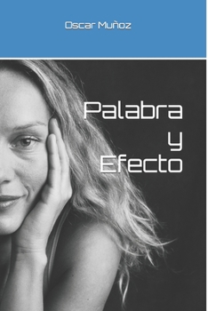 Paperback Palabra y Efecto [Spanish] Book