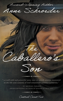 Paperback The Caballero's Son: A Native American Historical Romance Book