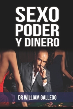 Paperback Sexo Poder y Dinero [Spanish] Book