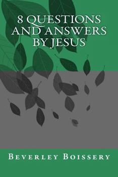 Paperback 8 QUESTIONS and ANSWERS by JESUS Book
