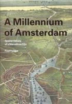 Paperback A Millennium Of Amsterdam Book