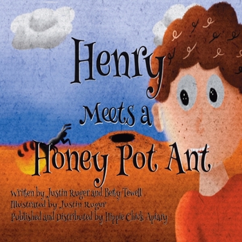 Paperback Henry Meets a Honey Pot Ant Book