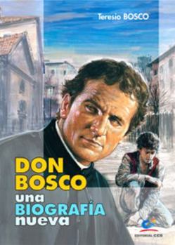 Paperback Don Bosco, una biografía nueva [Spanish] Book