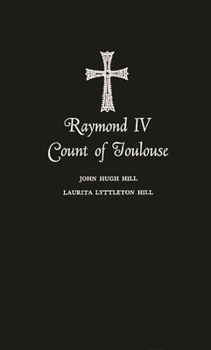Hardcover Raymond IV Count of Toulouse Book