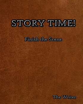 Paperback Story Time!: Finish the Scene Book