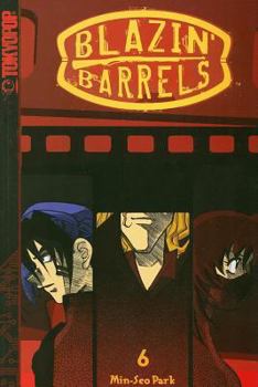 Blazin Barrels 6 (Blazin' Barrels) - Book #6 of the Blazin' Barrels