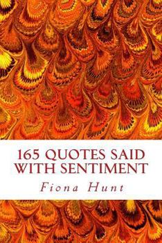 Paperback 165 Quotes Said With Sentiment Book