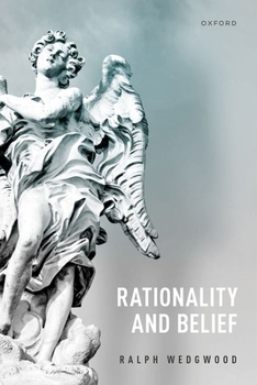 Hardcover Rationality and Belief Book