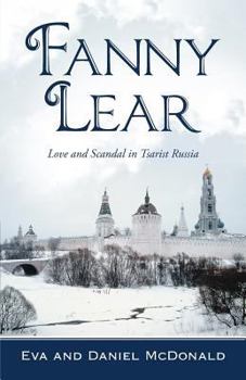 Paperback Fanny Lear: Love and Scandal in Tsarist Russia Book