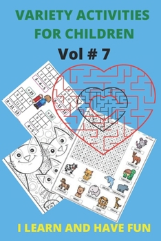 Paperback Variety Activities for Children Vol. 7: I Learn and Have Fun Book