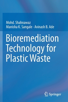 Paperback Bioremediation Technology for Plastic Waste Book
