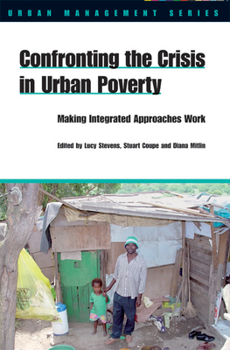 Paperback Confronting the Crisis in Urban Poverty: Making Integrated Approaches Work Book