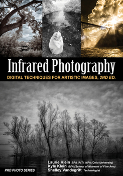 Paperback Infrared Photography: Digital Techniques for Brilliant Images Book