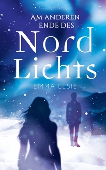 Paperback Am anderen Ende des Nordlichts [German] Book