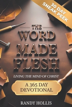 Paperback The Word Made Flesh: 30-Day Sneak Peek Book