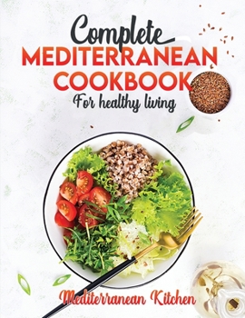 Paperback Mediterranean Cookbook For Healthy Living Book