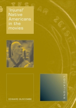 Paperback 'Injuns!': Native Americans in the Movies Book