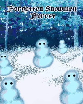 Paperback Forgotten Snowmen Forest Book