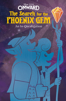 Hardcover Onward: The Search for the Phoenix Gem: An In-Questigation Book