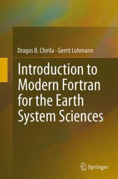 Paperback Introduction to Modern FORTRAN for the Earth System Sciences Book