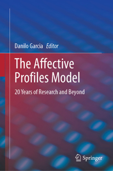 Hardcover The Affective Profiles Model: 20 Years of Research and Beyond Book
