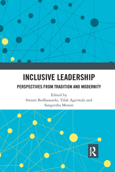 Paperback Inclusive Leadership: Perspectives from Tradition and Modernity Book