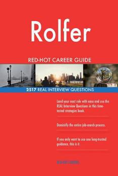 Paperback Rolfer RED-HOT Career Guide; 2517 REAL Interview Questions Book