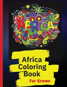 Paperback Africa Coloring Book: African Designs Coloring Book of People, Landscapes, and Animals of Africa Book